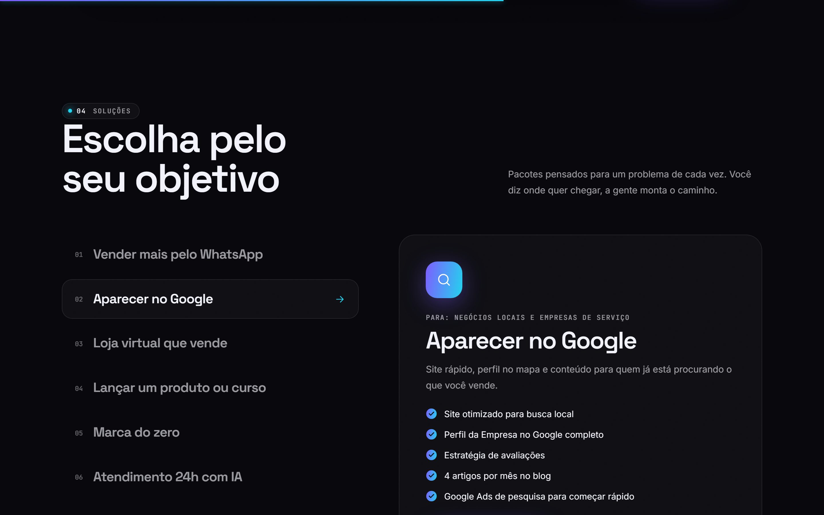 Soluções por objetivo, com o que cada uma inclui